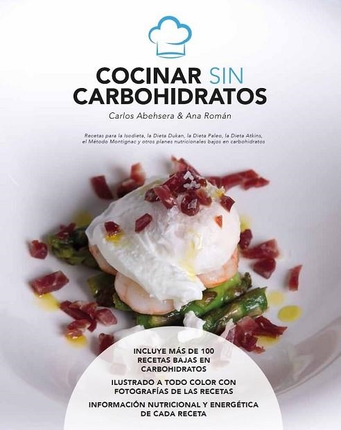 COCINAR SIN CARBOHIDRATOS | 9788461735976 | ABEHSERA, CARLOS/ ROMÁN, ANA | Llibreria Drac - Librería de Olot | Comprar libros en catalán y castellano online