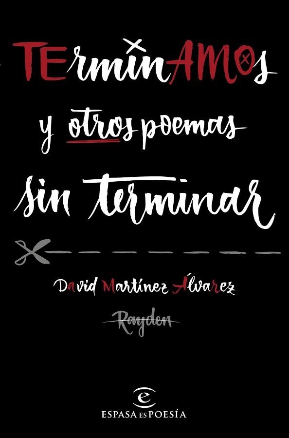 TERMINAMOS Y OTROS POEMAS SIN TERMINAR | 9788467047462 | MARTÍNEZ, DAVID | Llibreria Drac - Librería de Olot | Comprar libros en catalán y castellano online