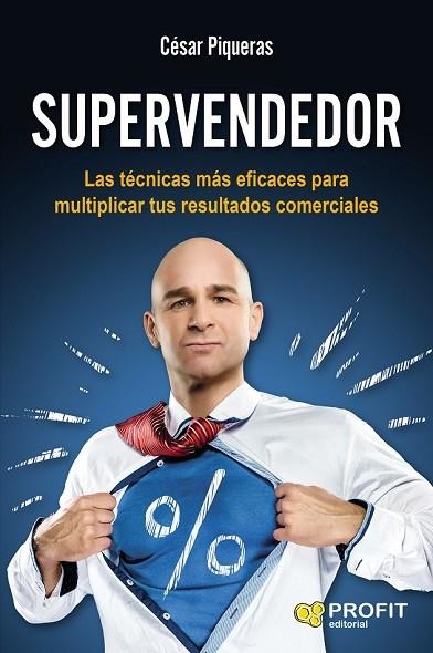 SUPERVENDEDOR | 9788416583096 | PIQUERAS, CÉSAR | Llibreria Drac - Librería de Olot | Comprar libros en catalán y castellano online