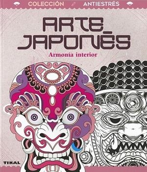 ARTE JAPONÉS. ARMONÍA INTERIOR | 9788499284316 | BERGAMINO, DONATELLA | Llibreria Drac - Librería de Olot | Comprar libros en catalán y castellano online