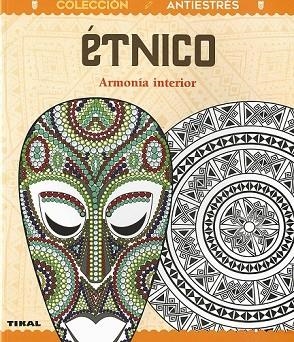 ÉTNICO. ARMONÍA INTERIOR | 9788499284323 | BERGAMINO, DONATELLA | Llibreria Drac - Librería de Olot | Comprar libros en catalán y castellano online