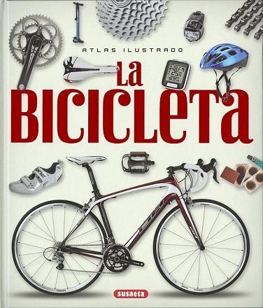 ATLAS ILUSTRADO DE LA BICICLETA | 9788467749144 | AAVV | Llibreria Drac - Llibreria d'Olot | Comprar llibres en català i castellà online