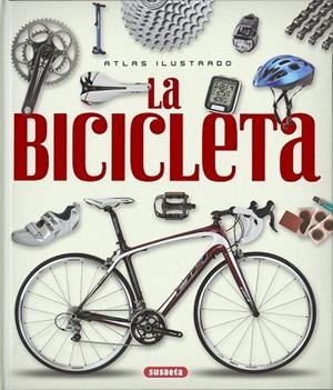 ATLAS ILUSTRADO DE LA BICICLETA | 9788467749144 | AAVV | Llibreria Drac - Llibreria d'Olot | Comprar llibres en català i castellà online