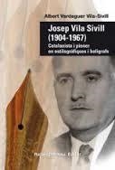 JOSEP VILA SIVILL (1904-1967) | 9788423208135 | VERDAGUER, ALBERT | Llibreria Drac - Librería de Olot | Comprar libros en catalán y castellano online
