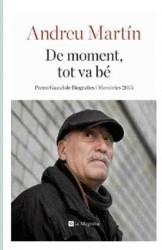 DE MOMENT, TOT VA BÉ (PREMI GAZIEL) | 9788482648040 | MARTIN, ANDREU | Llibreria Drac - Llibreria d'Olot | Comprar llibres en català i castellà online