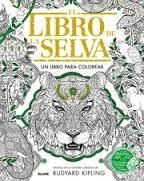 LIBRO DE LA SELVA. UN LIBRO PARA COLOREAR, EL | 9788498019056 | KIPLING, RUDYARD  | Llibreria Drac - Librería de Olot | Comprar libros en catalán y castellano online