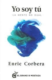 YO SOY TU | 9788494484735 | CORBERA, ENRIC | Llibreria Drac - Librería de Olot | Comprar libros en catalán y castellano online
