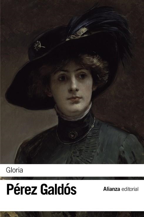 GLORIA | 9788491043027 | PÉREZ GALDÓS, BENITO | Llibreria Drac - Librería de Olot | Comprar libros en catalán y castellano online