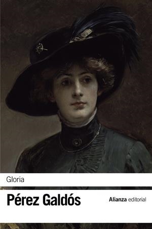 GLORIA | 9788491043027 | PÉREZ GALDÓS, BENITO | Llibreria Drac - Librería de Olot | Comprar libros en catalán y castellano online