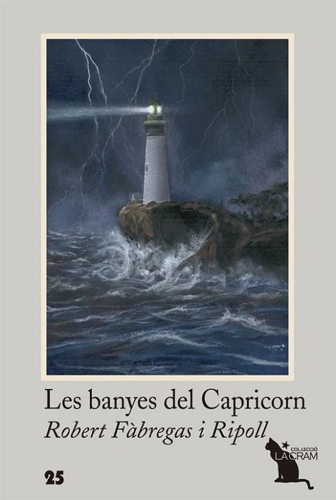BANYES DEL CAPRICORN, LES (LA CRAM 25) | 9788494506826 | FÀBREGAS I RIPOLL, ROBERT | Llibreria Drac - Librería de Olot | Comprar libros en catalán y castellano online