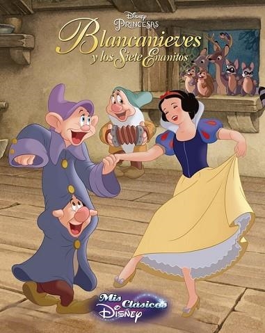 BLANCANIEVES Y LOS SIETE ENANITOS (MIS CLÁSICOS DISNEY) | 9788416548620 | DISNEY | Llibreria Drac - Librería de Olot | Comprar libros en catalán y castellano online