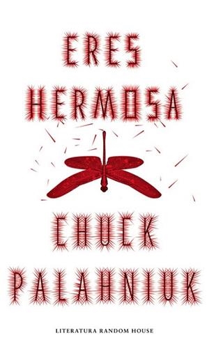 ERES HERMOSA | 9788439731191 | PALAHNIUK, CHUCK | Llibreria Drac - Llibreria d'Olot | Comprar llibres en català i castellà online