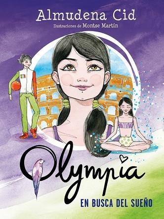 EN BUSCA DEL SUEÑO (OLYMPIA 6) | 9788420483283 | CID, ALMUDENA | Llibreria Drac - Llibreria d'Olot | Comprar llibres en català i castellà online
