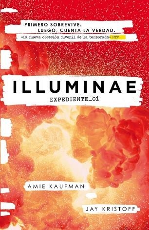 EXPEDIENTE_01 (ILLUMINAE 1) | 9788420483559 | KAUFMAN, AMIE ; KRISTOFF, JAY | Llibreria Drac - Llibreria d'Olot | Comprar llibres en català i castellà online