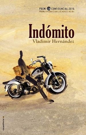 INDÓMITO | 9788416306886 | HERNÁNDEZ, VLADIMIR | Llibreria Drac - Llibreria d'Olot | Comprar llibres en català i castellà online