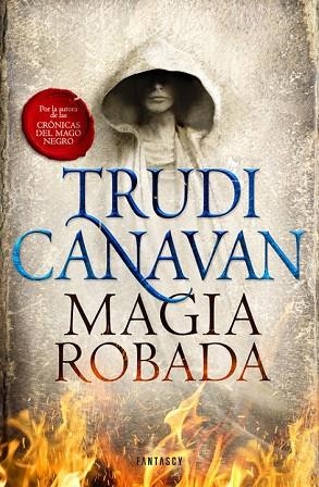 MAGIA ROBADA (LA LEY DEL MILENIO 1) | 9788415831839 | CANAVAN, TRUDI | Llibreria Drac - Librería de Olot | Comprar libros en catalán y castellano online