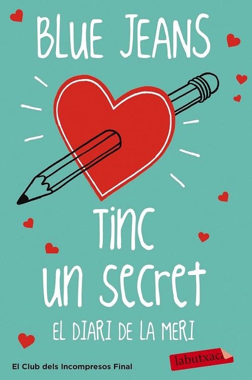 TINC UN SECRET. EL DIARI DE LA MERI (BON DIA PRINCESA 4) | 9788499309798 | BLUE JEANS | Llibreria Drac - Librería de Olot | Comprar libros en catalán y castellano online