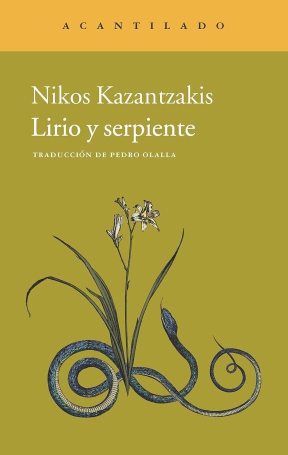 LIRIO Y SERPIENTE | 9788415689621 | KAZANTZAKIS, NIKOS | Llibreria Drac - Librería de Olot | Comprar libros en catalán y castellano online