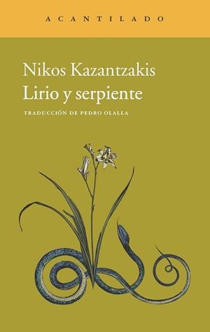 LIRIO Y SERPIENTE | 9788415689621 | KAZANTZAKIS, NIKOS | Llibreria Drac - Librería de Olot | Comprar libros en catalán y castellano online