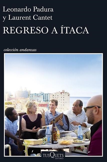 REGRESO A ÍTACA | 9788490662649 | PADURA, LEONARDO ; CANTET, LAURENT | Llibreria Drac - Llibreria d'Olot | Comprar llibres en català i castellà online