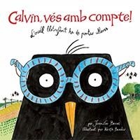 CALVIN, VÉS AMB COMPTE! | 9788416003570 | BERNE, JENNIFER | Llibreria Drac - Llibreria d'Olot | Comprar llibres en català i castellà online