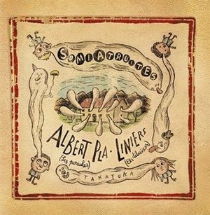 SOMIATRUITES | 9788416003532 | PLA, ALBERT ; LINIERS | Llibreria Drac - Llibreria d'Olot | Comprar llibres en català i castellà online