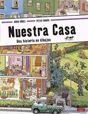 NUESTRA CASA | 9788494429569 | GÖBEL, DORO ; KNORR, PETER | Llibreria Drac - Librería de Olot | Comprar libros en catalán y castellano online