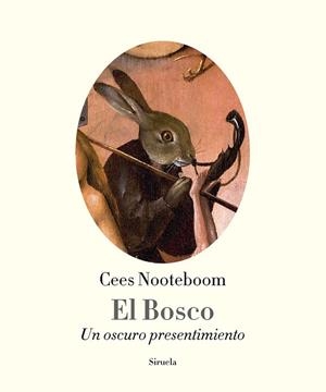 BOSCO, EL | 9788416638680 | NOOTEBOOM, CEES | Llibreria Drac - Llibreria d'Olot | Comprar llibres en català i castellà online