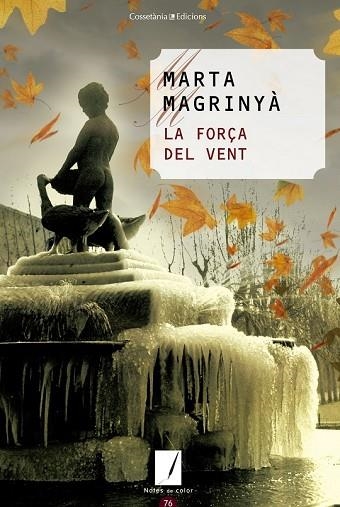 FORÇA DEL VENT, LA | 9788490344118 | MAGRINYÀ, MARTA | Llibreria Drac - Librería de Olot | Comprar libros en catalán y castellano online