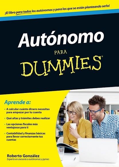 AUTÓNOMO PARA DUMMIES | 9788432902574 | GONZÁLEZ, ROBERTO | Llibreria Drac - Librería de Olot | Comprar libros en catalán y castellano online