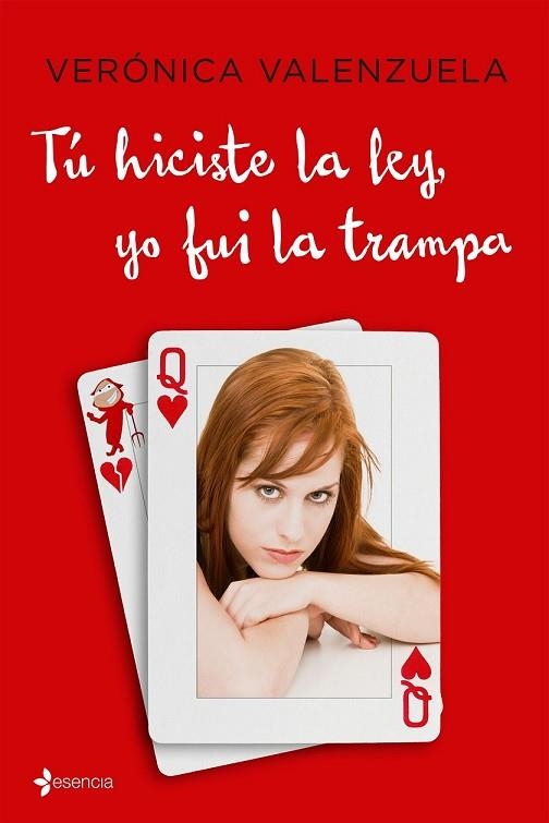 TÚ HICISTE LA LEY, YO FUI LA TRAMPA | 9788408152613 | VALENZUELA, VERÓNICA | Llibreria Drac - Llibreria d'Olot | Comprar llibres en català i castellà online