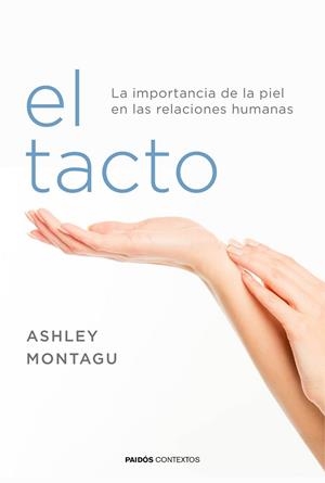 TACTO, EL | 9788449332081 | MONTAGU, ASHLEY | Llibreria Drac - Llibreria d'Olot | Comprar llibres en català i castellà online