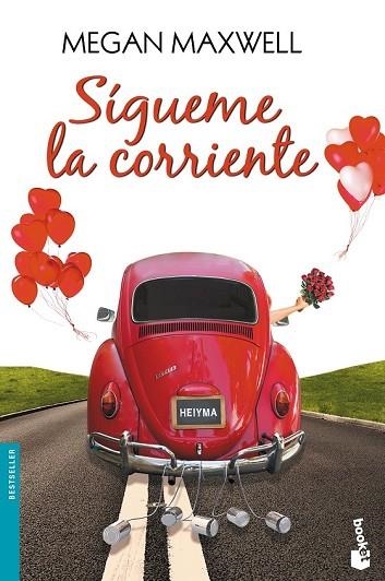 SÍGUEME LA CORRIENTE | 9788408153795 | MAXWELL, MEGAN | Llibreria Drac - Llibreria d'Olot | Comprar llibres en català i castellà online