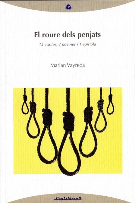 ROURE DELS PENJATS, EL | 9788494370762 | VAYREDA, MARIAN | Llibreria Drac - Librería de Olot | Comprar libros en catalán y castellano online