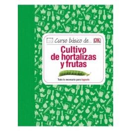 CURSO BÁSICO DE CULTIVO DE HORTALIZAS Y FRUTAS | 9788428216111 | AKEROYD, SIMON | Llibreria Drac - Librería de Olot | Comprar libros en catalán y castellano online