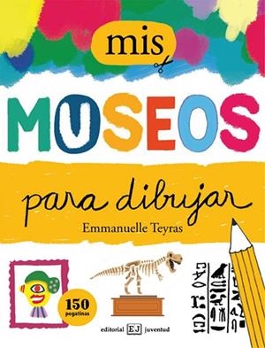 MIS MUSEOS PARA DIBUJAR | 9788426142917 | TEYRAS, EMMANUELLE | Llibreria Drac - Librería de Olot | Comprar libros en catalán y castellano online