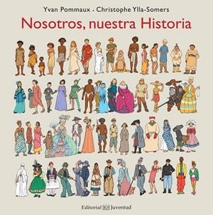 NOSOTROS NUESTRA HISTORIA | 9788426143556 | POMMAUX, YVAN; YLLA-SOMERS, CHRISTOPHE | Llibreria Drac - Llibreria d'Olot | Comprar llibres en català i castellà online