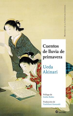 CUENTOS DE LLUVIA DE PRIMAVERA | 9788494016493 | UEDA, AKINARI | Llibreria Drac - Librería de Olot | Comprar libros en catalán y castellano online