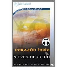 AUDIOLIBRO CORAZÓN INDIO | 9788415356196 | HERRERO, NIEVES | Llibreria Drac - Librería de Olot | Comprar libros en catalán y castellano online