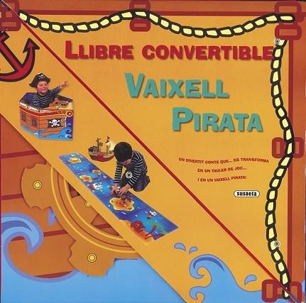 VAIXELL PIRATA. LLIBRE CONVERTIBLE | 9788467748086 | AADD | Llibreria Drac - Llibreria d'Olot | Comprar llibres en català i castellà online