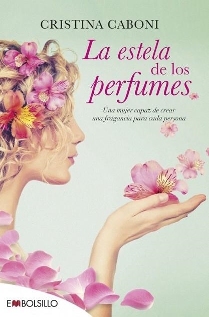 ESTELA DE LOS PERFUMES, LA | 9788416087365 | CABONI, CRISTINA | Llibreria Drac - Librería de Olot | Comprar libros en catalán y castellano online