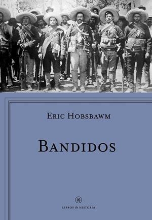 BANDIDOS | 9788498929430 | HOBSBAWM, ERIC | Llibreria Drac - Librería de Olot | Comprar libros en catalán y castellano online