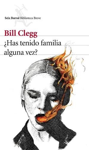 HAS TENIDO FAMILIA ALGUNA VEZ | 9788432214110 | CLEGG, BILL | Llibreria Drac - Llibreria d'Olot | Comprar llibres en català i castellà online