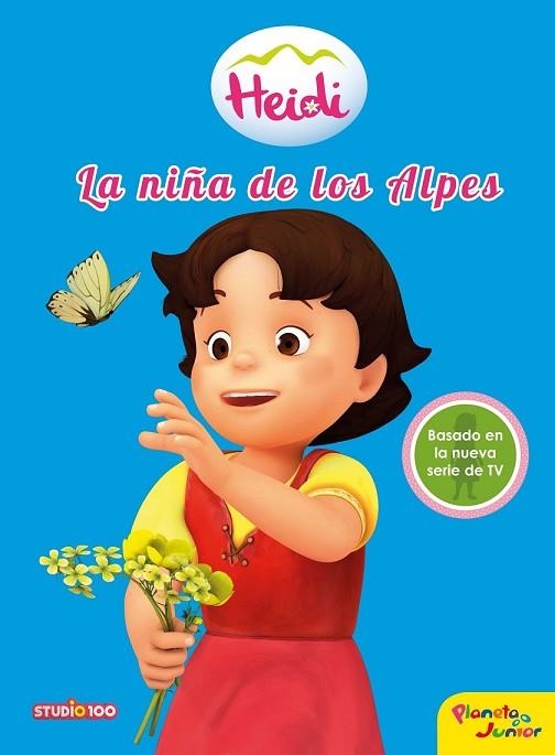 HEIDI. LA NIÑA DE LOS ALPES | 9788408154051 | HEIDI | Llibreria Drac - Librería de Olot | Comprar libros en catalán y castellano online