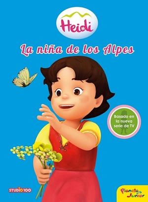 HEIDI. LA NIÑA DE LOS ALPES | 9788408154051 | HEIDI | Llibreria Drac - Llibreria d'Olot | Comprar llibres en català i castellà online