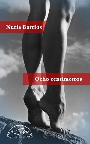 OCHO CENTÍMETROS | 9788483931820 | BARRIOS, NURIA | Llibreria Drac - Llibreria d'Olot | Comprar llibres en català i castellà online