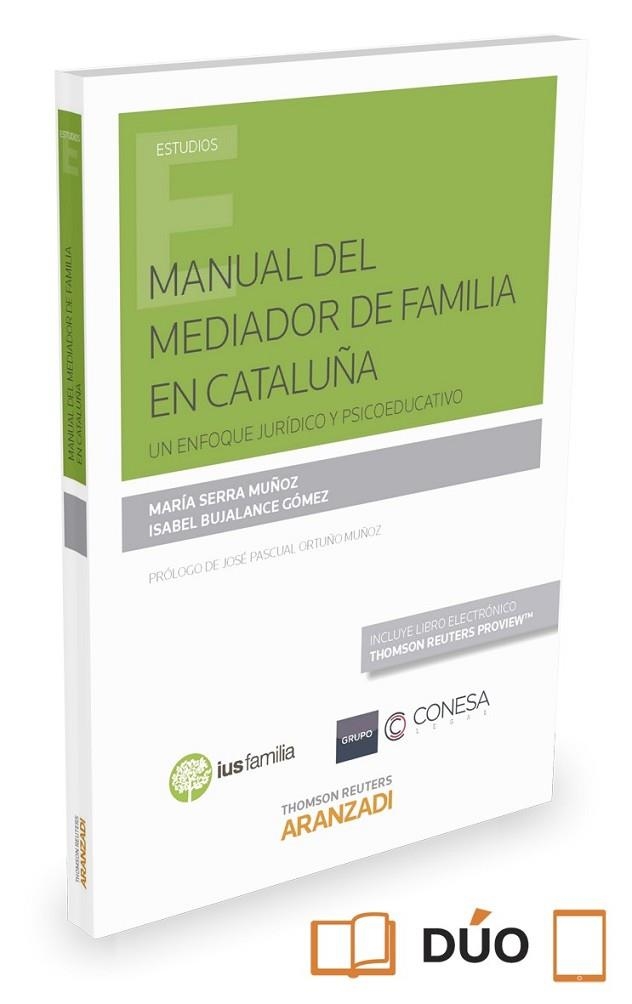 MANUAL DEL MEDIADOR DE FAMILIA EN CATALUÑA (PAPEL + E-BOOK) | 9788490984239 | BUJALANCE, ISABEL; SERRA, MARÍA | Llibreria Drac - Librería de Olot | Comprar libros en catalán y castellano online