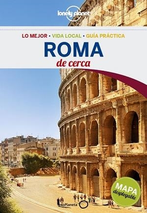 ROMA DE CERCA 2016 (LONELY PLANET) | 9788408148487 | GARWOOD, DUNCAN | Llibreria Drac - Librería de Olot | Comprar libros en catalán y castellano online