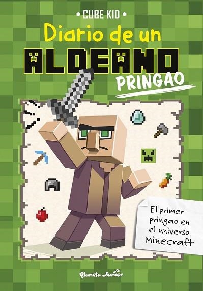 MINECRAFT. DIARIO DE UN ALDEANO PRINGAO 1 | 9788408154044 | CUBE KID | Llibreria Drac - Librería de Olot | Comprar libros en catalán y castellano online