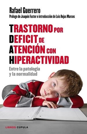 TRASTORNO POR DÉFICIT DE ATENCIÓN CON HIPERACTIVIDAD | 9788448022198 | GUERRERO, RAFAEL | Llibreria Drac - Librería de Olot | Comprar libros en catalán y castellano online
